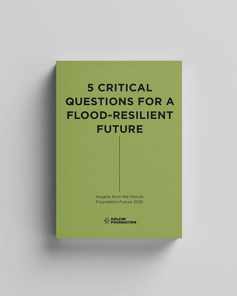 Holcim Foundation Forum 2025 Digest on Flood Resilience